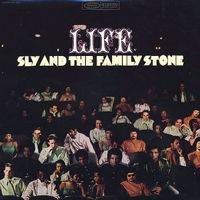 Sly And The Family Stone : Life
